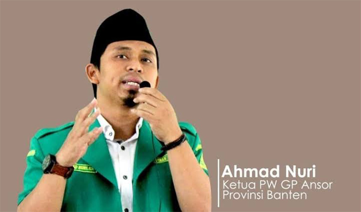 Ketua Pimpinan Wilayah Gerakan Pemuda (PW GP) Ansor Banten, Ahmad Nuri. (Foto: Istimewa)