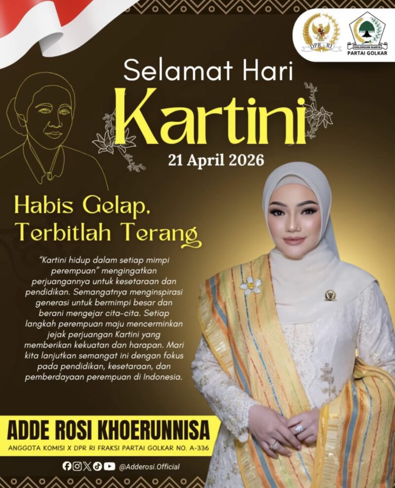 Selamat Hari Kartini, Anggota DPR RI Komisi X Fraksi Partai Golkar, Adde Rosi Khoerunnisa. (Foto: Istimewa)